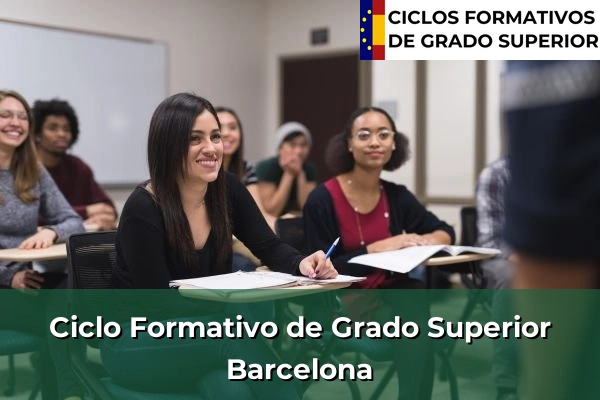 Ciclos Formativos de Grado Superior en Barcelona