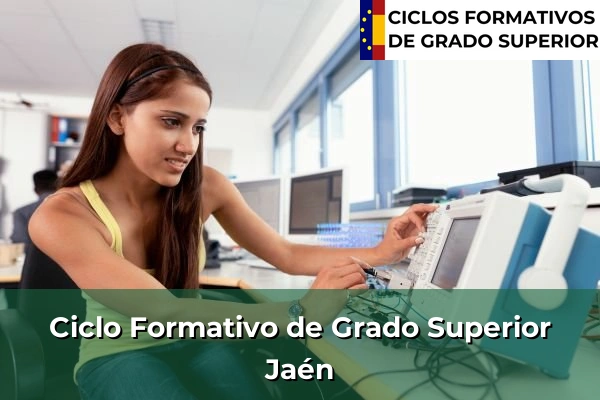 Ciclos Formativos de Grado Superior en Jaén