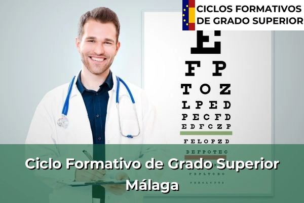 Ciclos Formativos de Grado Superior en Málaga