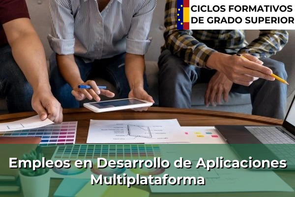 Empleos en Desarrollo de Aplicaciones Multiplataforma