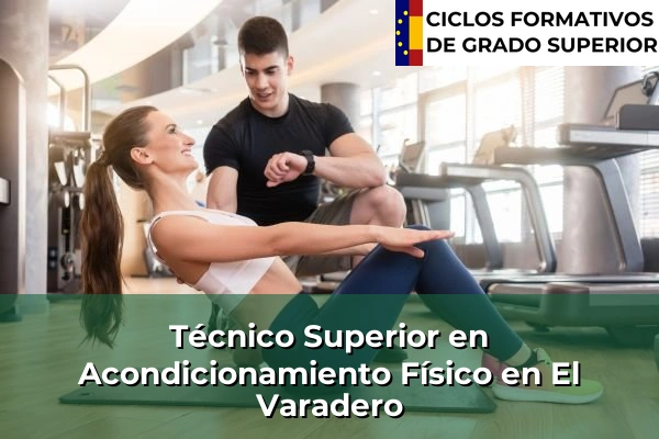 Técnico Superior en Acondicionamiento Físico en El Varadero