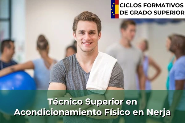 Técnico Superior en Acondicionamiento Físico en Nerja