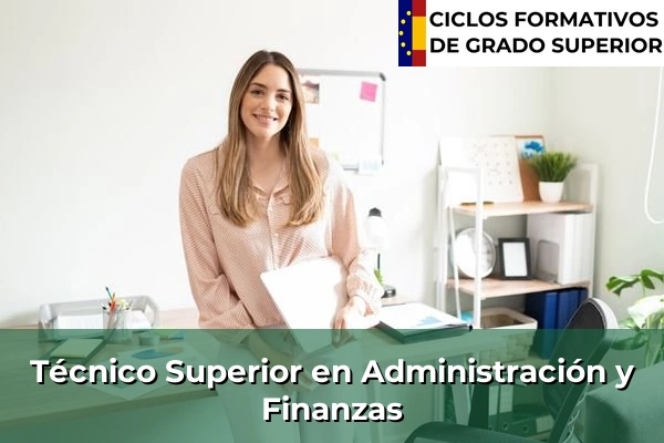 Ciclos Formativos de Grado Superior en Zaragoza 4 Técnico Superior en Administración y Finanzas