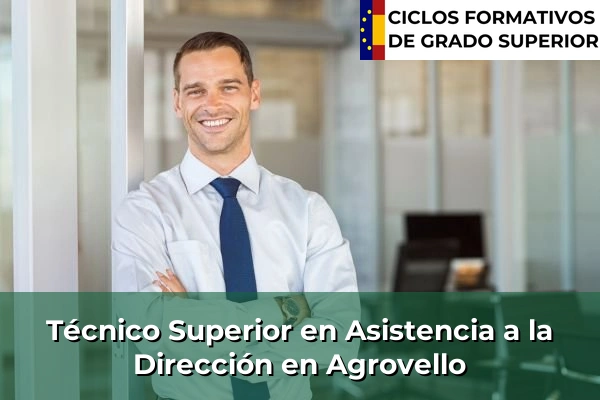 Técnico Superior en Asistencia a la Dirección en Agrovello