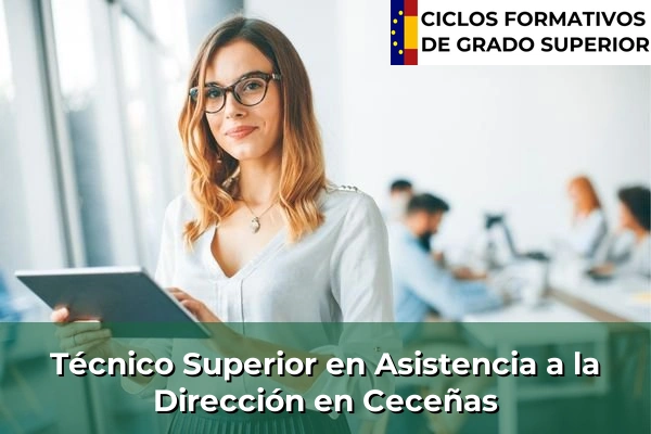 Técnico Superior en Asistencia a la Dirección en Ceceñas