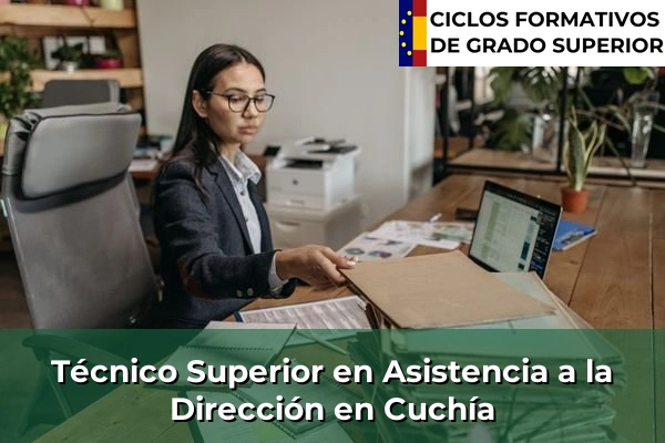 Técnico Superior en Asistencia a la Dirección en Cuchía