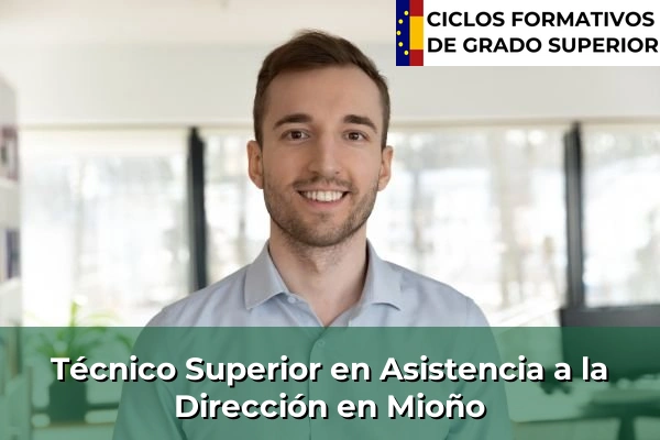 Técnico Superior en Asistencia a la Dirección en Mioño