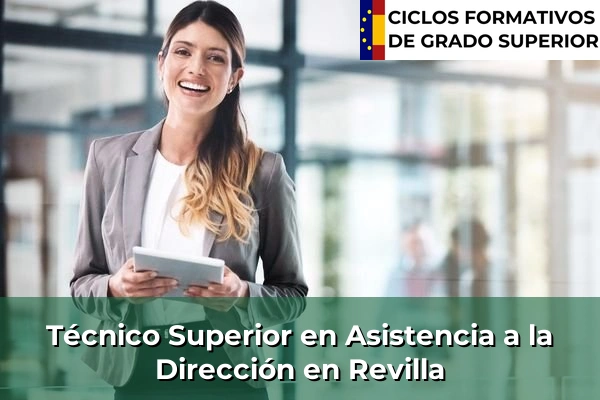 Técnico Superior en Asistencia a la Dirección en Revilla