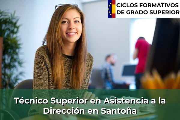 Técnico Superior en Asistencia a la Dirección en Santoña