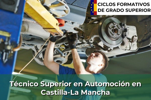 Técnico Superior en Automoción en Castilla-La Mancha