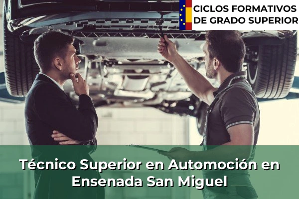Técnico Superior en Automoción en Ensenada San Miguel