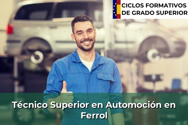 Técnico Superior en Automoción en Ferrol