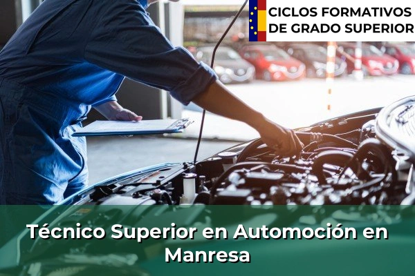 Técnico Superior en Automoción en Manresa