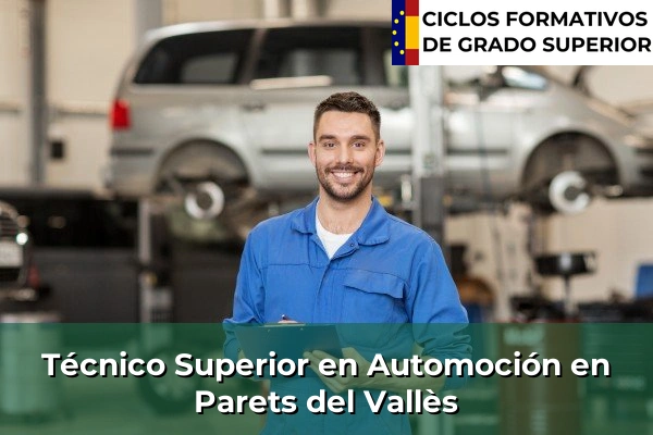 Técnico Superior en Automoción en Parets del Vallès