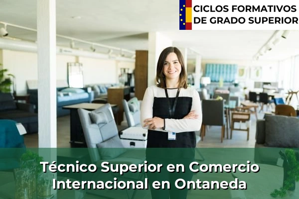 Técnico Superior en Comercio Internacional en Ontaneda
