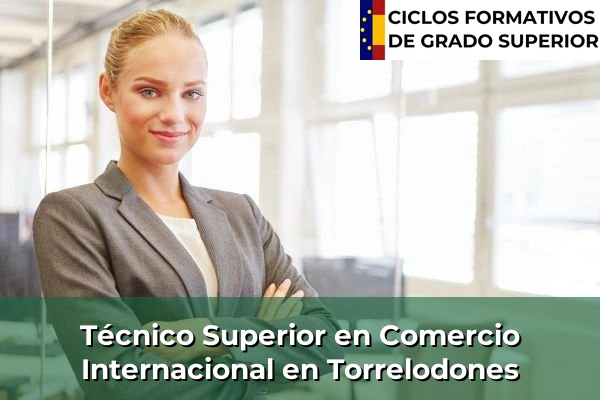 Técnico Superior en Comercio Internacional en Torrelodones