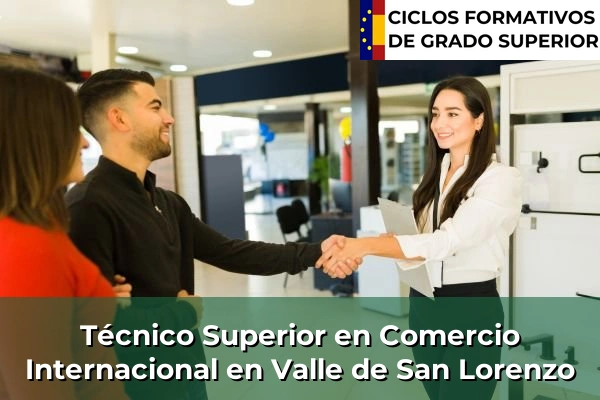 Técnico Superior en Comercio Internacional en Valle de San Lorenzo