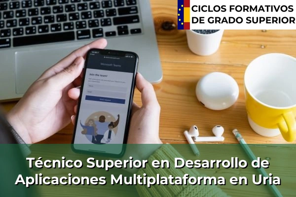 Técnico Superior en Desarrollo de Aplicaciones Multiplataforma en País Vasco 112 Técnico Superior en Desarrollo de Aplicaciones Multiplataforma en Uria