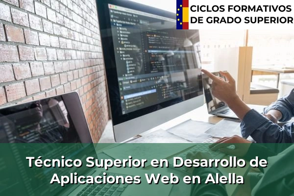 Técnico Superior en Desarrollo de Aplicaciones Web en Alella