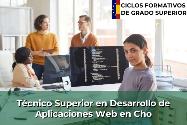 Técnico Superior en Desarrollo de Aplicaciones Web en Cho