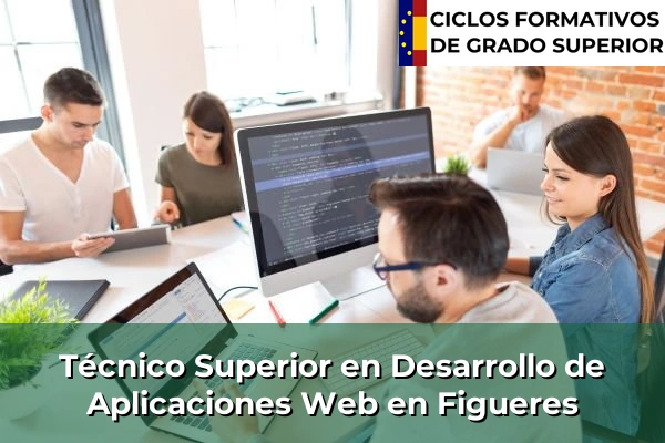 Técnico Superior en Desarrollo de Aplicaciones Web en Figueres