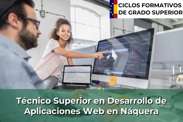 Técnico Superior en Desarrollo de Aplicaciones Web en Náquera