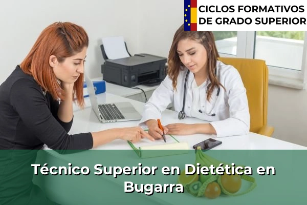 Técnico Superior en Técnico superior en Dietética en Bugarra