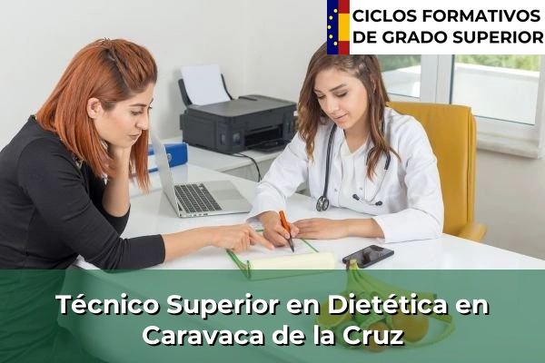 Técnico Superior en Técnico superior en Dietética en Caravaca de la Cruz