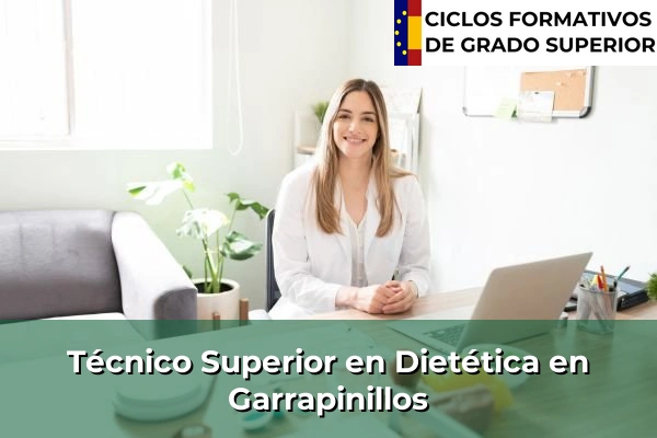 Técnico Superior en Técnico superior en Dietética en Garrapinillos