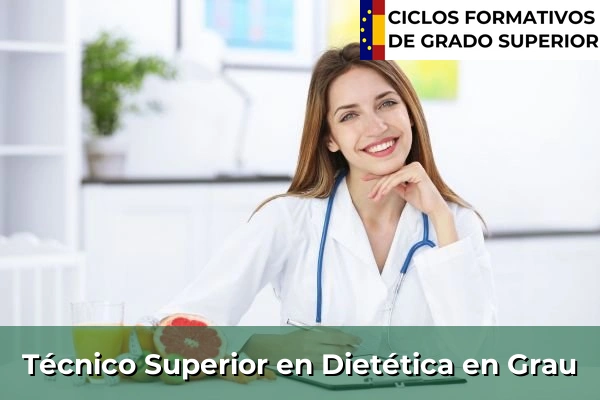 Técnico Superior en Técnico superior en Dietética en Grau
