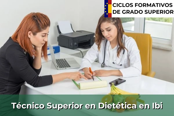 Técnico Superior en Técnico superior en Dietética en Ibi