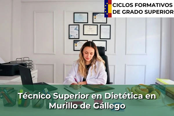 Técnico Superior en Técnico superior en Dietética en Murillo de Gállego