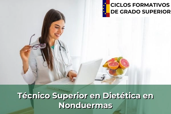 Técnico Superior en Técnico superior en Dietética en Nonduermas