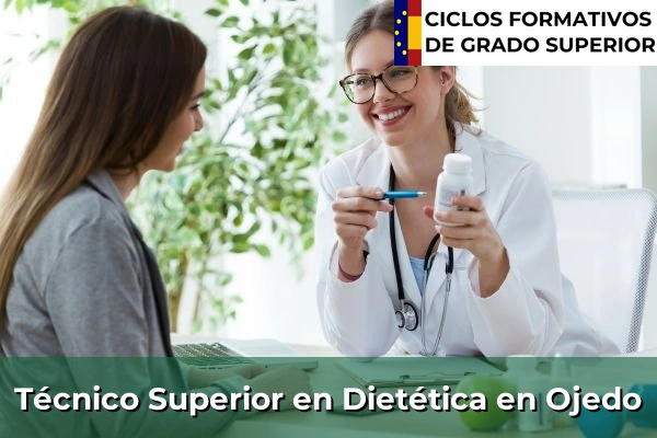 Técnico Superior en Técnico superior en Dietética en Ojedo