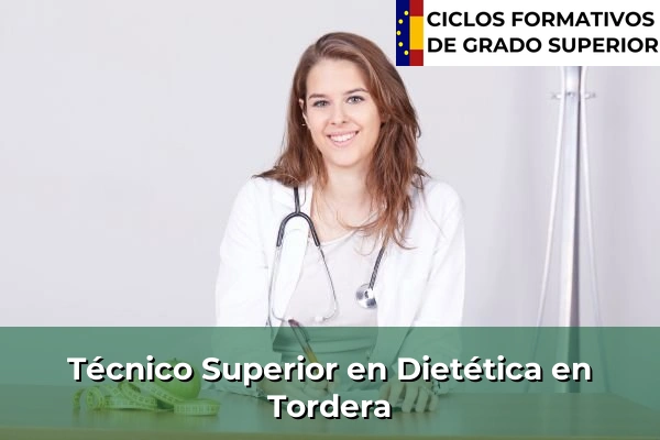 Técnico Superior en Técnico superior en Dietética en Tordera