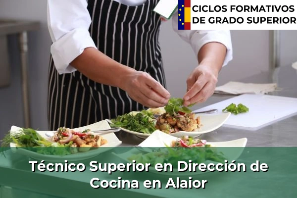 Técnico Superior en Dirección de Cocina en Alaior