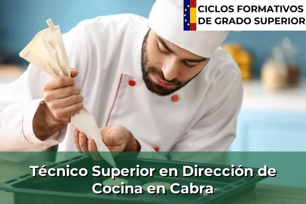 Técnico Superior en Dirección de Cocina en Cabra
