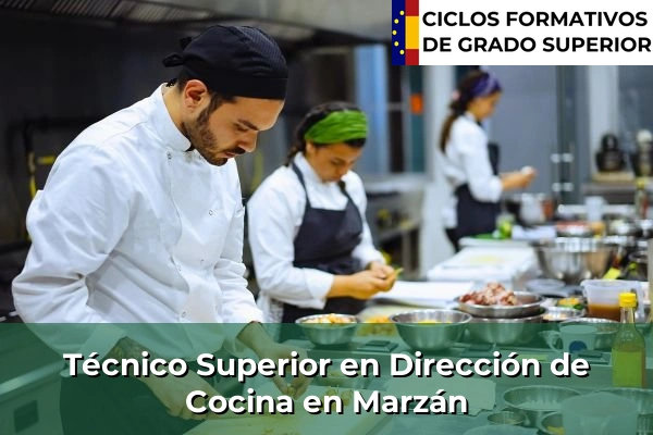 Técnico Superior en Dirección de Cocina en Marzán