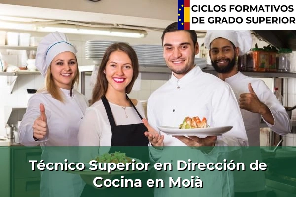 Técnico Superior en Dirección de Cocina en Moià