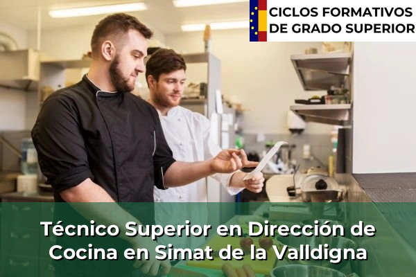 Técnico Superior en Dirección de Cocina en Simat de la Valldigna