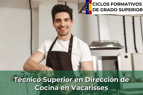 Técnico Superior en Dirección de Cocina en Vacarisses