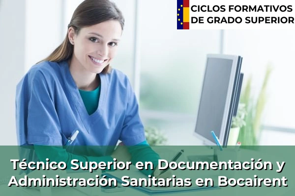Técnico Superior en Documentación y Administración Sanitarias en Bocairent