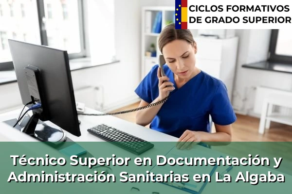 Técnico Superior en Documentación y Administración Sanitarias en La Algaba