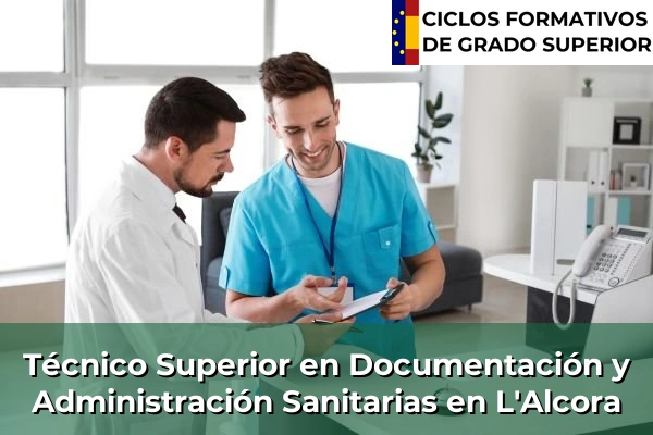 Técnico Superior en Documentación y Administración Sanitarias en L'Alcora