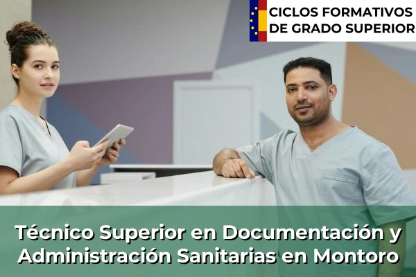 Técnico Superior en Documentación y Administración Sanitarias en Montoro