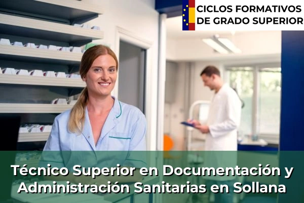Técnico Superior en Documentación y Administración Sanitarias en Sollana