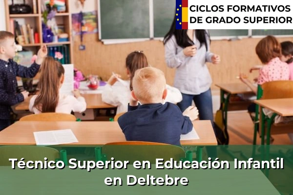 Técnico Superior en Educación Infantil en Deltebre