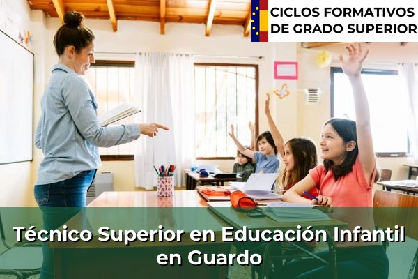 Técnico Superior en Educación Infantil en Guardo