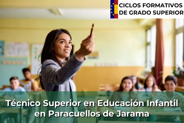 Técnico Superior en Educación Infantil en Paracuellos de Jarama