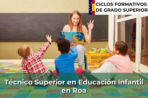 Técnico Superior en Educación Infantil en Roa